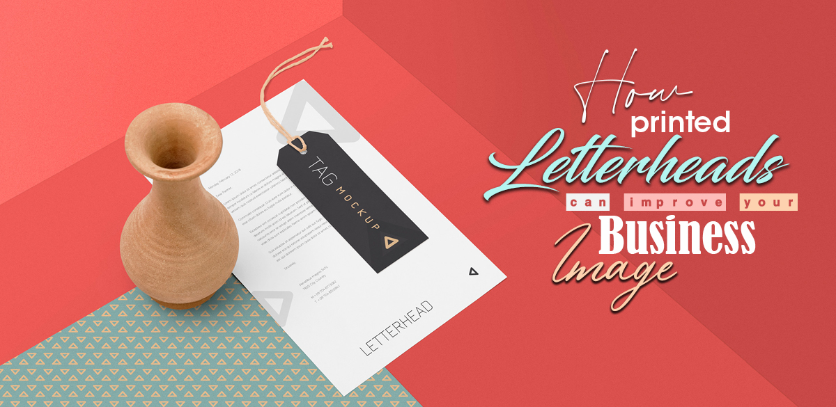 How Printed Letterheads Can Improve Your Business Image