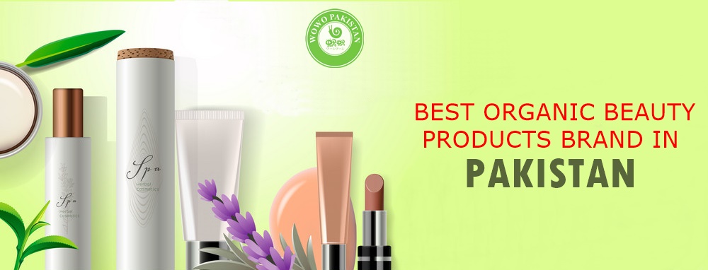 Best Organic Beauty Products Brand In Pakistan