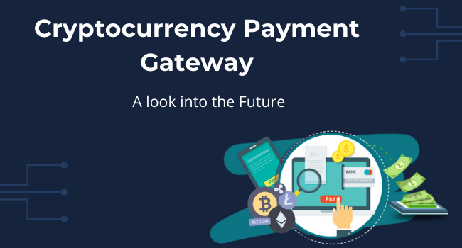 Cryptocurrency payment gateway
