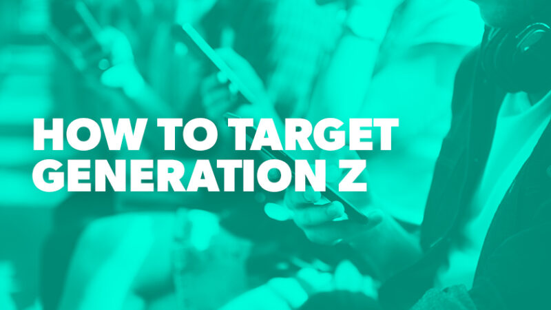 Adapt Your Brand To Generation Z